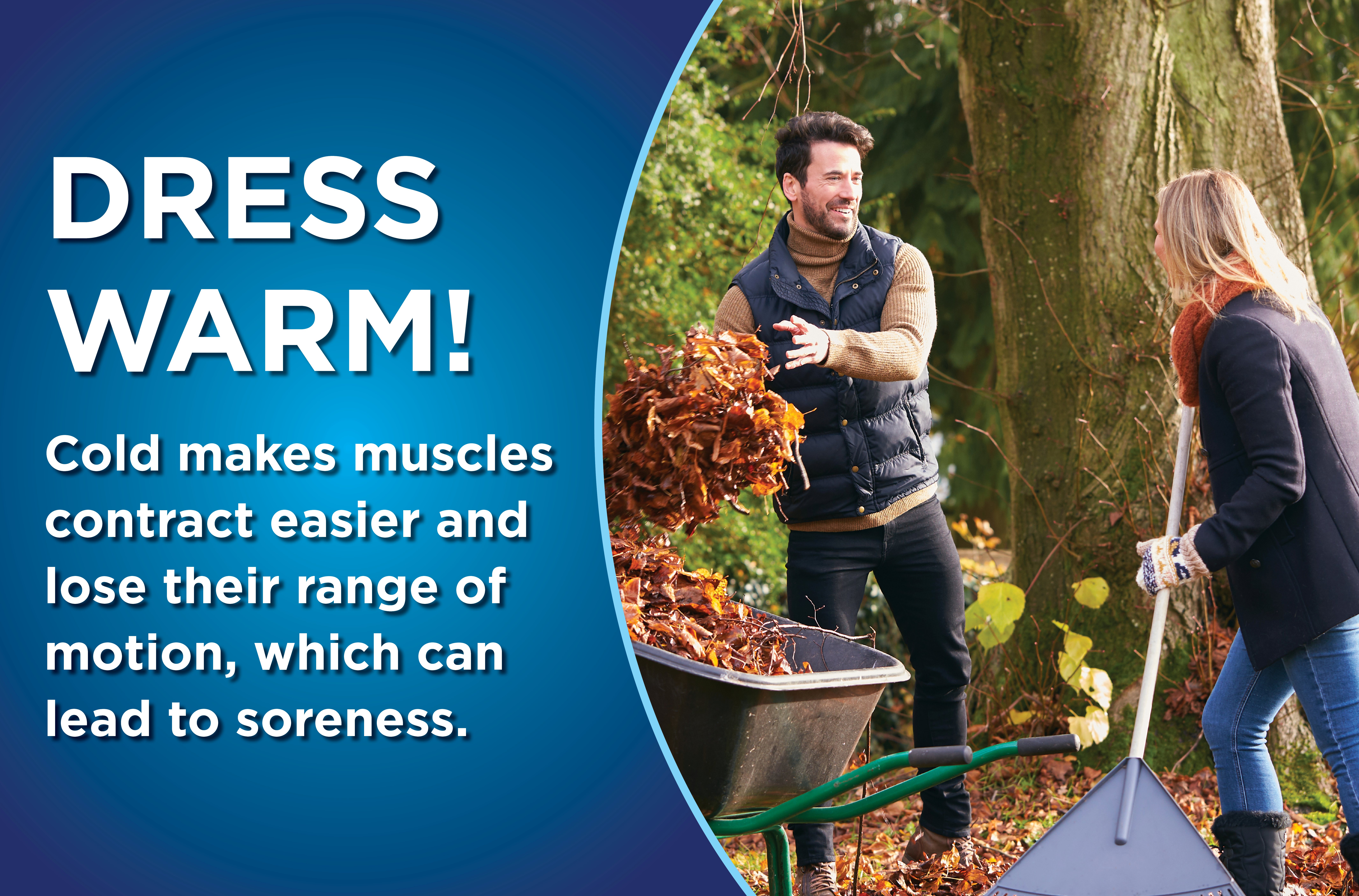 Couple in 30s or 40s raking leaves wearing fall clothing behind fact about how cold affects muscles